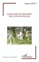 Jacques Atlan - Essais sur les principes de la psychanalyse, Häftad