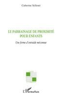 Catherine Sellenet - parrainage de proximité pour enfants, Häftad. Tillgänglighet: Lägg i varukorg
