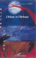 Amou Guy V - L'hyène et l'Orfraie, Häftad