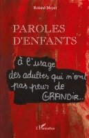 Roland Meyer - Paroles d'enfants, Häftad
