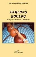 Marie-Rose Abomo-Mvondo Maurin - Parlons Boulou, Häftad