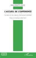 Anquetil-Callac Mylene - L'accueil de l'expérience, Häftad