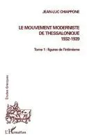 Chiappone Jean-Luc - mouvement moderniste de Thessalonique (1932-1939), Häftad. Tillgänglighet: Lägg i varukorg
