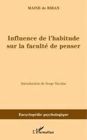 Serge Nicolas - Influence de l'habitude sur la faculté de penser, Häftad