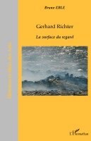 Eble Olivier - Gerhard Richter, Häftad