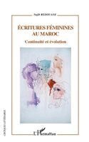 Najib Redouane - Ecritures féminines au Maroc, Häftad