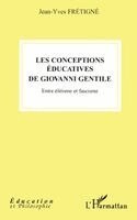 Jean-Yves Frétigné - Les conceptions éducatives de Giovanni Gentile, Häftad