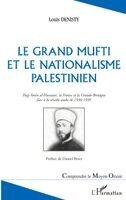 Denisty Louis - grand mufti et le nationalisme palestinien, Häftad