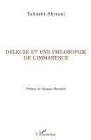 Shirani Takashi - Deleuze et une philosophie de l'immanence, Häftad
