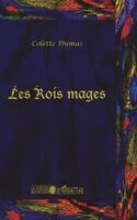 Colette Dumas - Les Rois mages, Häftad