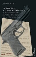 Viala Fabienne - Roman noir à l'encre de l'histoire, Häftad