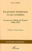 Serge Nicolas, Janet Pierre - pensée intérieure et ses troubles, Häftad