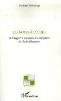 Gimonnet Bertrand - Les notes à l'école, Häftad. Tillgänglighet: Lägg i varukorg
