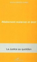 Martine Herzog-Evans - Allaitement maternel et droit, Häftad