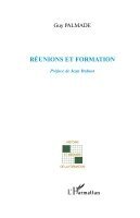 Palmade Jacqueline - Réunions et formation, Häftad
