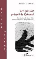 Tchicaya U Tam'si - "Arc musical" précédé de "Epitomé", Häftad