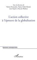Pascale Phelinas - L'action collective à l'épreuve de la globalisation, Häftad
