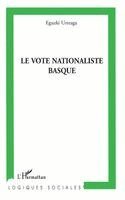 Eguzki Urteaga - vote nationaliste basque, Häftad. Tillgänglighet: Lägg i varukorg