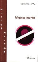 Honorine Ngou - Féminin interdit, Häftad
