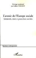 Vincent Gilbert - L'avenir de l'Europe sociale, Häftad