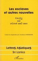 Jinadasa Liyanaratne - Les esclaves, Häftad