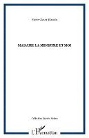 Pierre-Claver Ilboudo - Madame la ministre et moi, Häftad