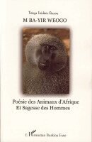 Frédéric Pacere Titinga - M ba-yir weogo, Häftad. Tillgänglighet: Lägg i varukorg