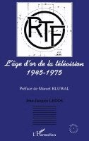 Jean-Jacques Ledos - L'âge d'or de la télévision, Häftad. Tillgänglighet: Lägg i varukorg