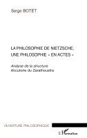 Botet Serge - philosophie de Nietzsche, une philosophie "en actes", Häftad