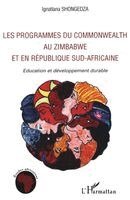 Ignatiana Shongedza - Les programmes du Commonwealth au Zimbabwe et en République Sud-africaine, Häftad
