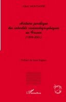 Albert Montagne - Histoire juridique des interdits cinématographiques en France, Häftad
