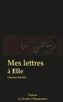 Osama Khalil - Mes lettres à Elle, Häftad