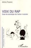 Pecqueux Anthony - Voix du rap, Häftad