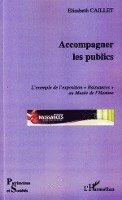 Elisabeth Caillet - Accompagner les publics, Häftad