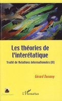 Gerard Dussouy - Les théories de l'interétatique, Häftad. Tillgänglighet: Lägg i varukorg