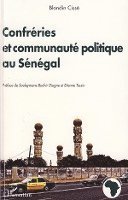 bokomslag Confréries et communauté politique au Sénégal