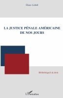 Liddell Eliane - justice pénale américaine de nos jours, Häftad. Tillgänglighet: Lägg i varukorg