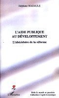 Stéphane Madaule - L'aide publique au développement, Häftad