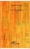 Daniel Bernard - Les Magayantes, Häftad