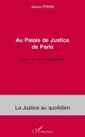 Stark Jasna - Au Palais de Justice de Paris, Häftad