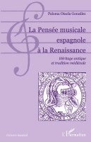 Paloma Otaola Gonzalez - Pensée musicale espagnole à la Renaissance, Häftad
