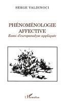 Valdinoci Serge - Phénoménologie affective, Häftad