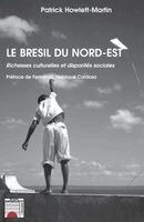 Patrick Howlett-Martin - Brésil (le) du Nord-Est, Häftad