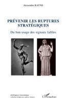 Rayne Alexandre - Prévenir les ruptures stratégiques, Häftad
