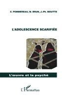 Jean-Philippe Moutte - L'adolescence scarifiée, Häftad