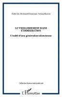 Bousnane Mohamed - vieillissement dans l'immigration, Häftad