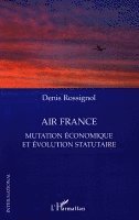 Denis Rossignol - Air France, Häftad