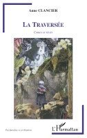 Clancier Anne - traversée, Häftad