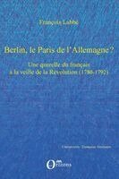 François Labbé - Berlin, le Paris de l'Allemagne ?, Häftad