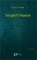 Guy R Vincent - Séceph l'Hispéen, Häftad